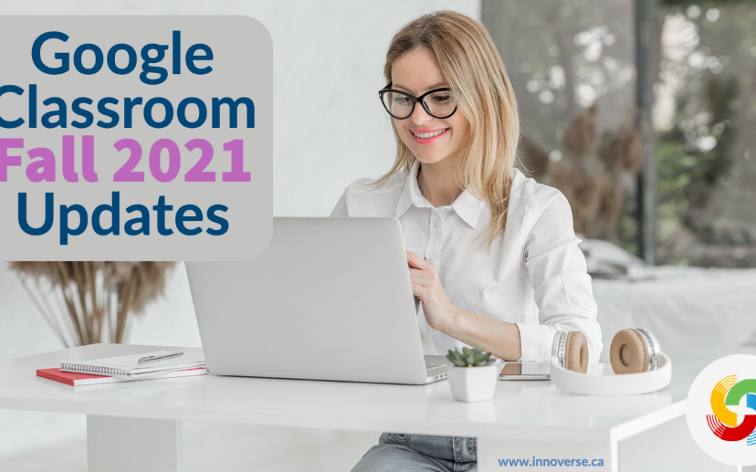 Google Classroom Changes Coming for Fall