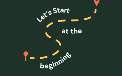 Start at the Beginning